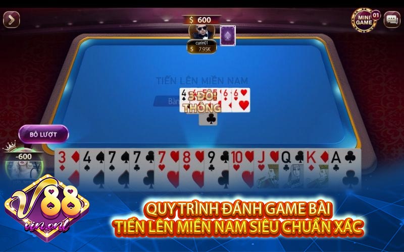 Quy trinh danh game bai Tien Len Mien Nam sieu chuan xac